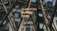 thumbnail pour vidèo Lausanne Jardins 2019, Valérie Hoffmeyer, architecte - paysagiste, paysage n'co